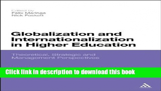 [Fresh] Globalization and Internationalization in Higher Education: Theoretical, Strategic and