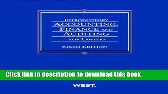 [Popular] Books Introductory Accounting, Finance and Auditing for Lawyers (American Casebook