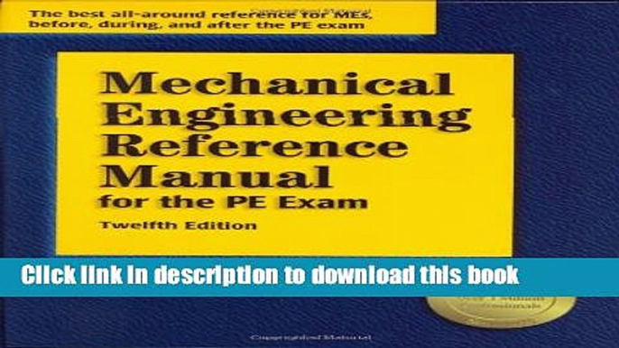 [Fresh] Mechanical Engineering Reference Manual for the PE Exam, 12th Edition New Books