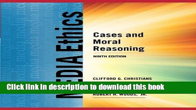 [Popular] Books Media Ethics: Cases and Moral Reasoning Free Online