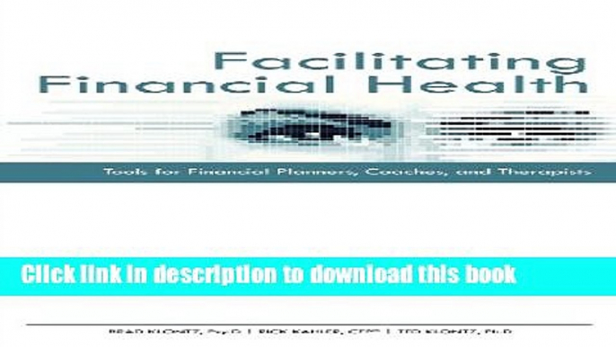 [Popular] Books Facilitating Financial Health: Tools for Financial Planners, Coaches, and