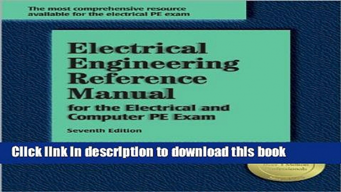 [Fresh] Electrical Engineering Reference Manual, for the Electrical and Computer PE Exam, 7th ed.