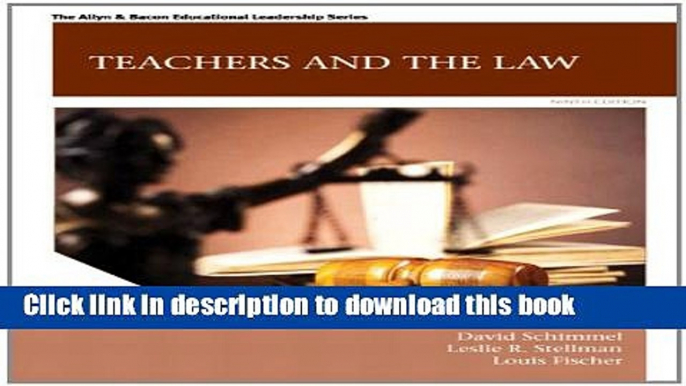 [Popular] Books Teachers and the Law (9th Edition) (Allyn   Bacon Educational Leadership) Free