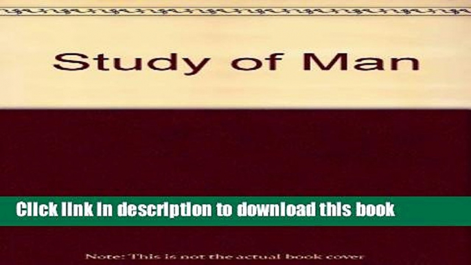 Books Study of Man Free Book