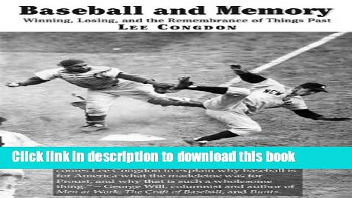 [PDF] Baseball and Memory: Winning, Losing, and the Remembrance of Things Past Book Online