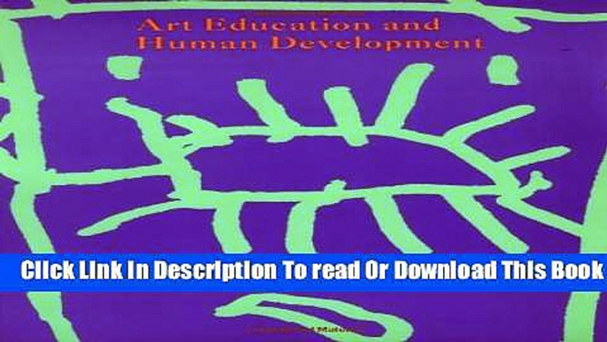 [Reading] Art Education and Human Development New Online