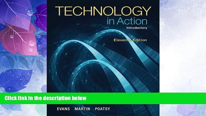 READ FREE FULL  Technology In Action, Introductory (11th Edition)  READ Ebook Full Ebook Free