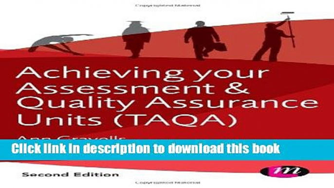 [Popular Books] Achieving your Assessment and Quality Assurance Units (TAQA) (Further Education