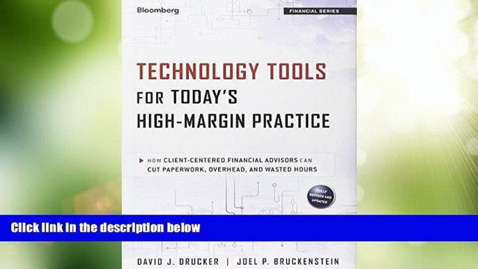 Must Have  Technology Tools for Today s High-Margin Practice: How Client-Centered Financial