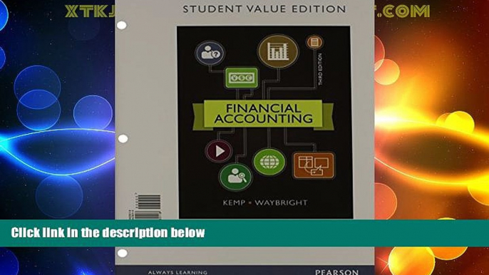 Must Have  Financial Accounting, Student Value Edition Plus NEW MyAccountingLab with Pearson eText