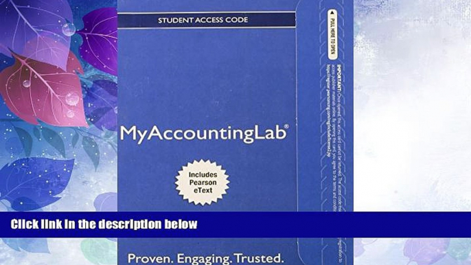 Must Have  NEW MyAccountingLab with Pearson eText -- Access Card -- for Financial Accounting