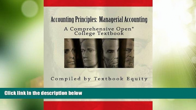 READ FREE FULL  Accounting Principles: Managerial Accounting: A Comprehensive Open* College