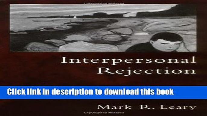 [Popular Books] Interpersonal Rejection Free Online