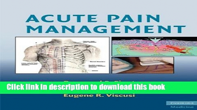 [Download] Acute Pain Management (Cambridge Medicine (Hardcover)) Hardcover Online