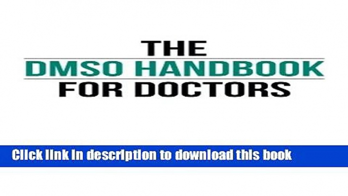 [Download] The DMSO Handbook for Doctors Paperback Free