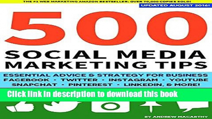 [Download] 500 Social Media Marketing Tips: Essential Advice, Hints and Strategy for Business: