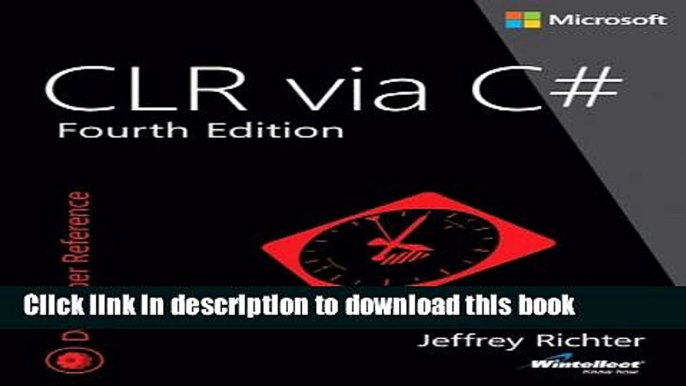 [Download] CLR via C# (4th Edition) Paperback Collection