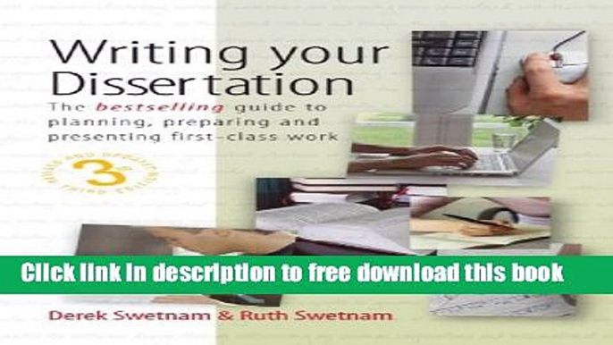 [Download] Writing Your Dissertation: The bestselling guide to planning, preparing and presenting