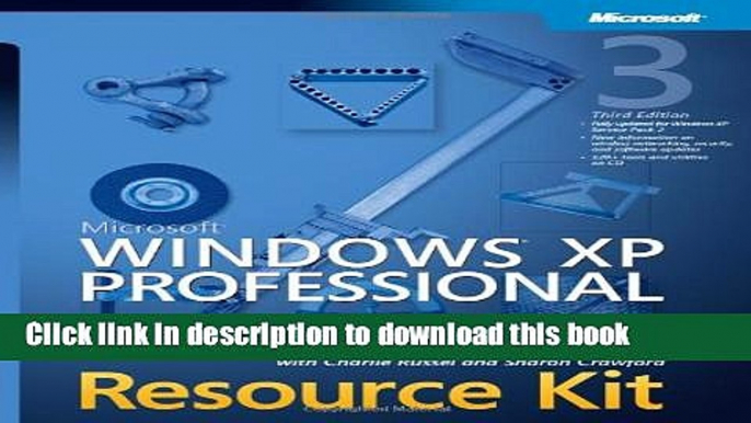 [Download] Microsoft Windows XP Professional Resource Kit (3rd Edition) Hardcover Free