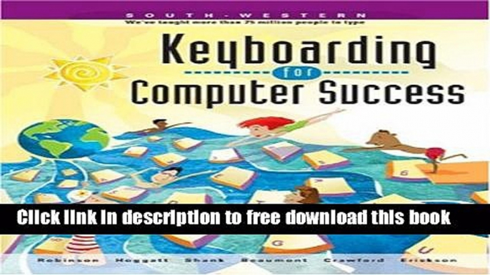 [Download] Keyboarding for Computer Success Paperback Collection