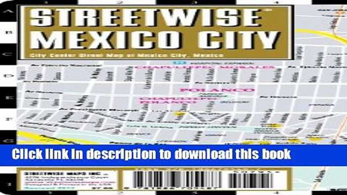 [Download] Streetwise Mexico City Map - Laminated City Center Street Map of Mexico City, MX Kindle