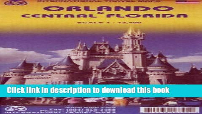 [Popular] ORLANDO AND CENTRAL FLORIDA - ORLANDO ET FLORIDE CENTRALE Paperback Free