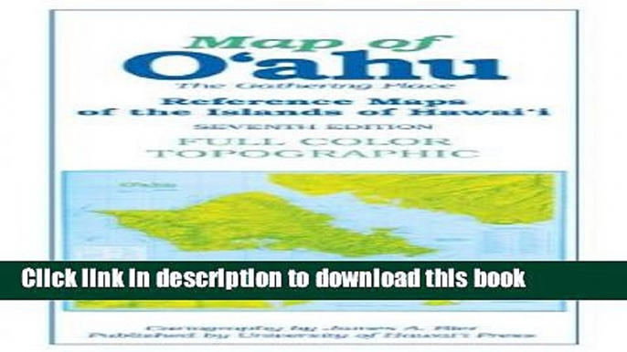 [Popular] Map of O ahu: The Gathering Place Hardcover OnlineCollection