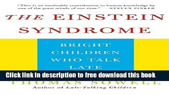 [Download] The Einstein Syndrome: Bright Children Who Talk Late Kindle Free