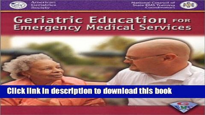 [Download] Geriatric Education For Emergency Medical Services (GEMS) Paperback Free