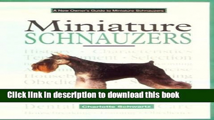 [Download] A New Owner s Guide to Miniature Schnauzers Kindle Collection
