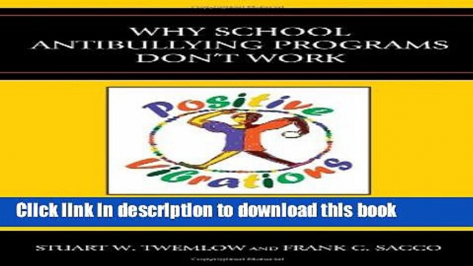 [Popular] Why School Anti-Bullying Programs Don t Work Kindle OnlineCollection