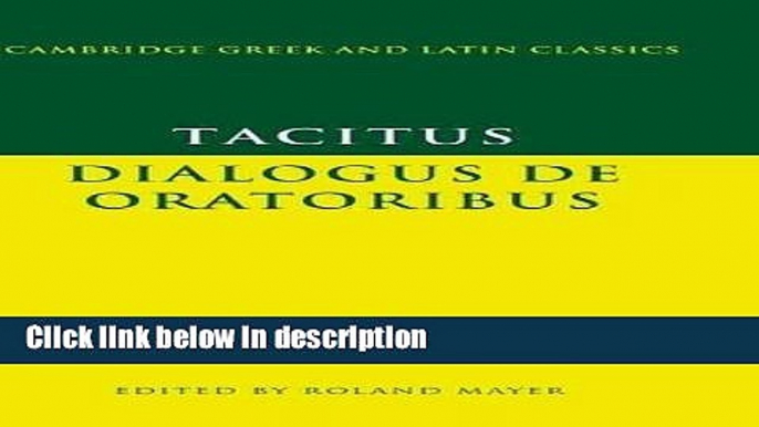 Download Tacitus: Dialogus de oratoribus (Cambridge Greek and Latin Classics) Book Online