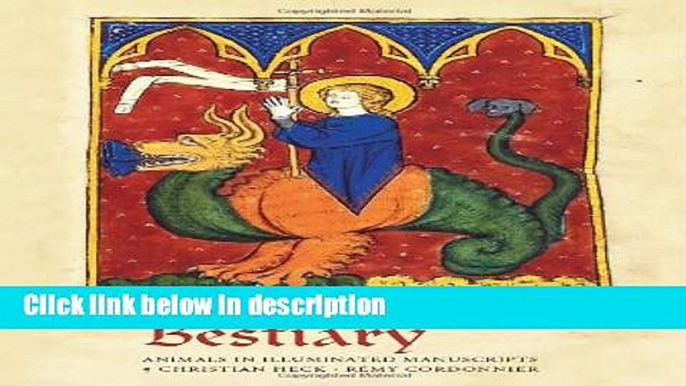 Download The Grand Medieval Bestiary: Animals in Illuminated Manuscripts [Full Ebook]