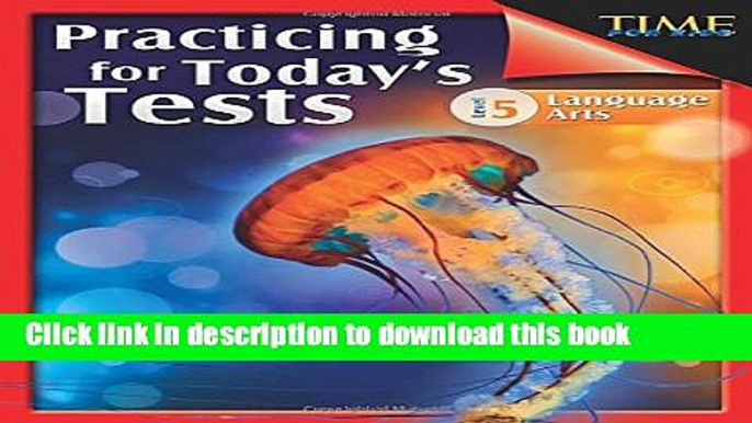 [PDF] TIME For Kids: Practicing for Today s Tests Language Arts (Test Preparation for Reading