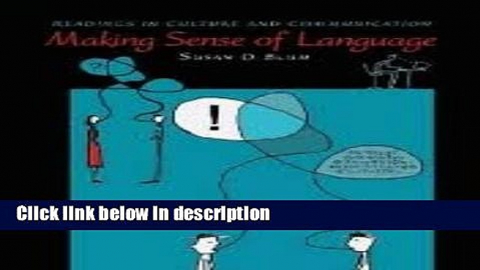Books Making Sense of Language: Readings in Culture and Communication Full Online