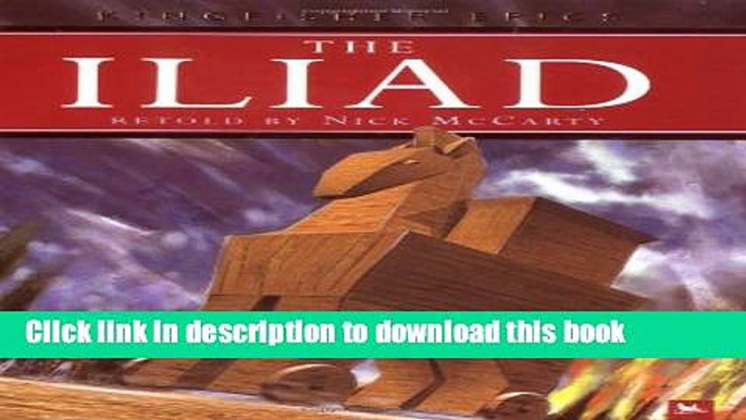 [Download] The Iliad (Kingfisher Epics) Paperback Free