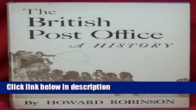 Books The British Post Office: a History Free Online