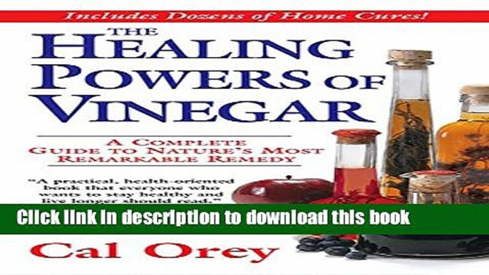 [Popular] The Healing Powers Of Vinegar (Healing Powers Series ) Hardcover Free