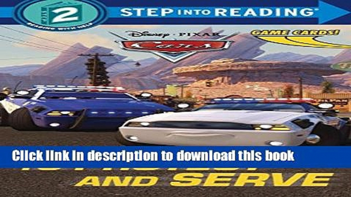 [Download] To Protect and Serve (Disney/Pixar Cars) (Step into Reading) Paperback Collection