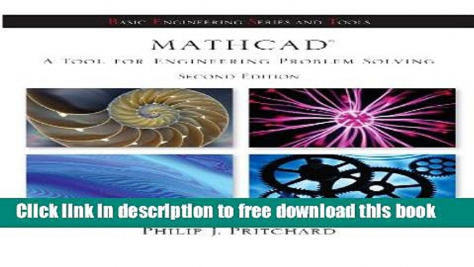 [Download] Mathcad: A Tool for Engineering Problem Solving + CD-ROM to accompany Mathcad Kindle Free