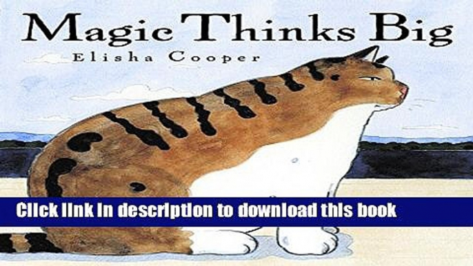 [Download] Magic Thinks Big Paperback Online