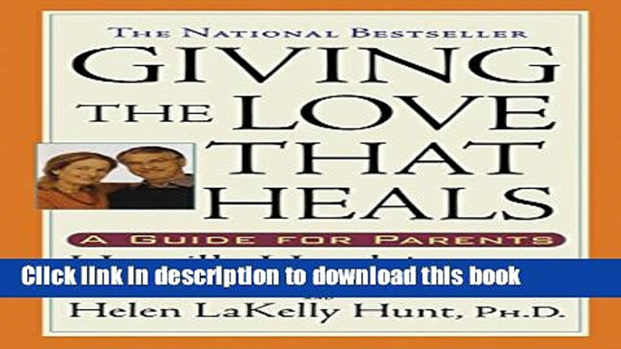 [Popular] Giving The Love That Heals Paperback OnlineCollection