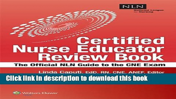 [Popular] Books NLN s Certified Nurse Educator Review: The Official National League for Nursing