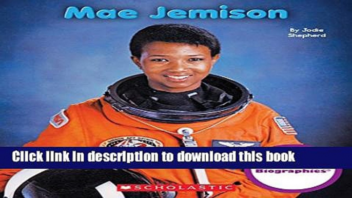 [Download] Mae Jemison (Rookie Biographies) Hardcover Free