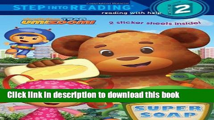 [Download] Super Soap (Team Umizoomi) (Step into Reading) Kindle Free