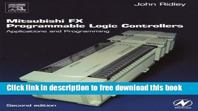 [Download] Mitsubishi FX Programmable Logic Controllers: Applications and Programming Hardcover