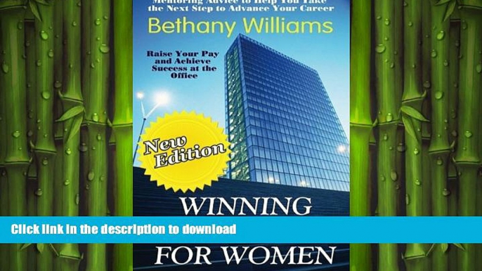 READ THE NEW BOOK Winning Strategies for Women: Mentoring Advice to Help You Take the Next Steps