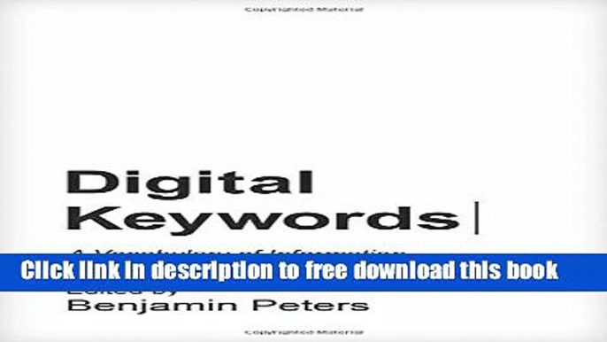 [Download] Digital Keywords: A Vocabulary of Information Society and Culture Paperback Online