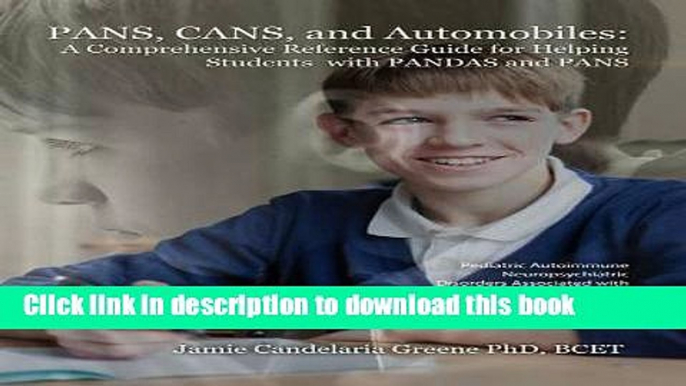 [PDF] PANS, CANS, and Automobiles: A Comprehensive Reference Guide for Helping Students with