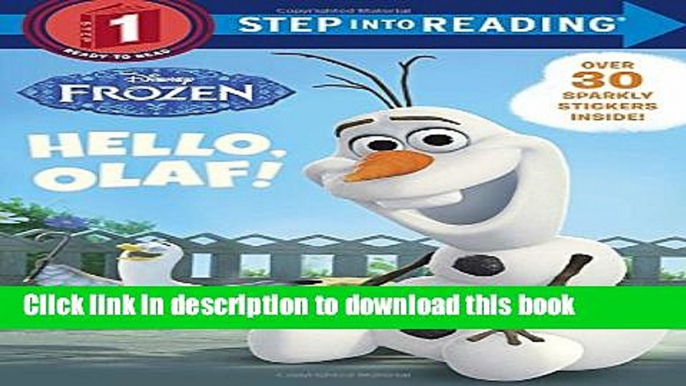 [Download] Hello, Olaf! (Disney Frozen) (Step into Reading) Kindle Free